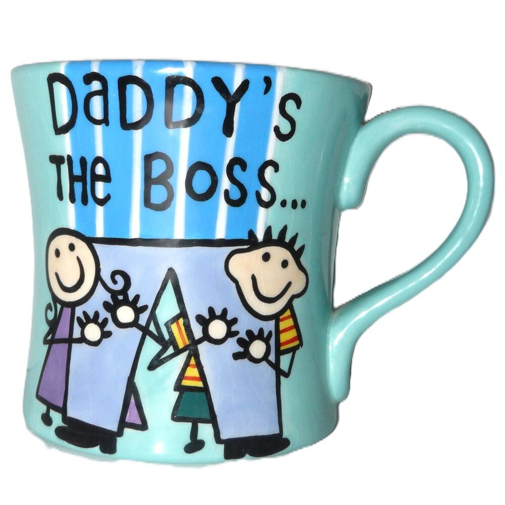 Our Name Is Mud 'Daddy's The Boss... Right Mommy?' Ceramic Mug Lorrie Veasey Cup
